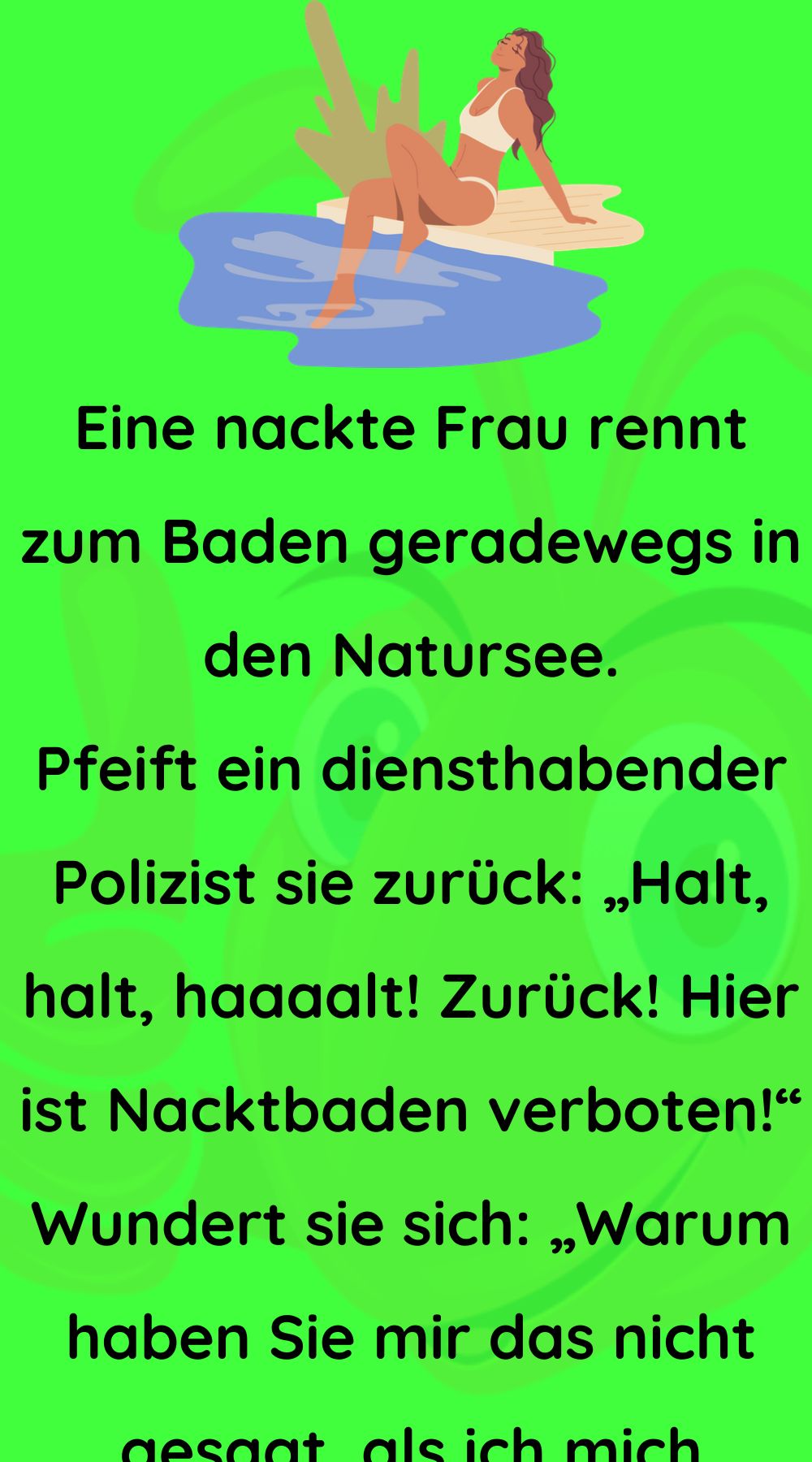 Eine nackte Frau rennt zum Baden geradewegs