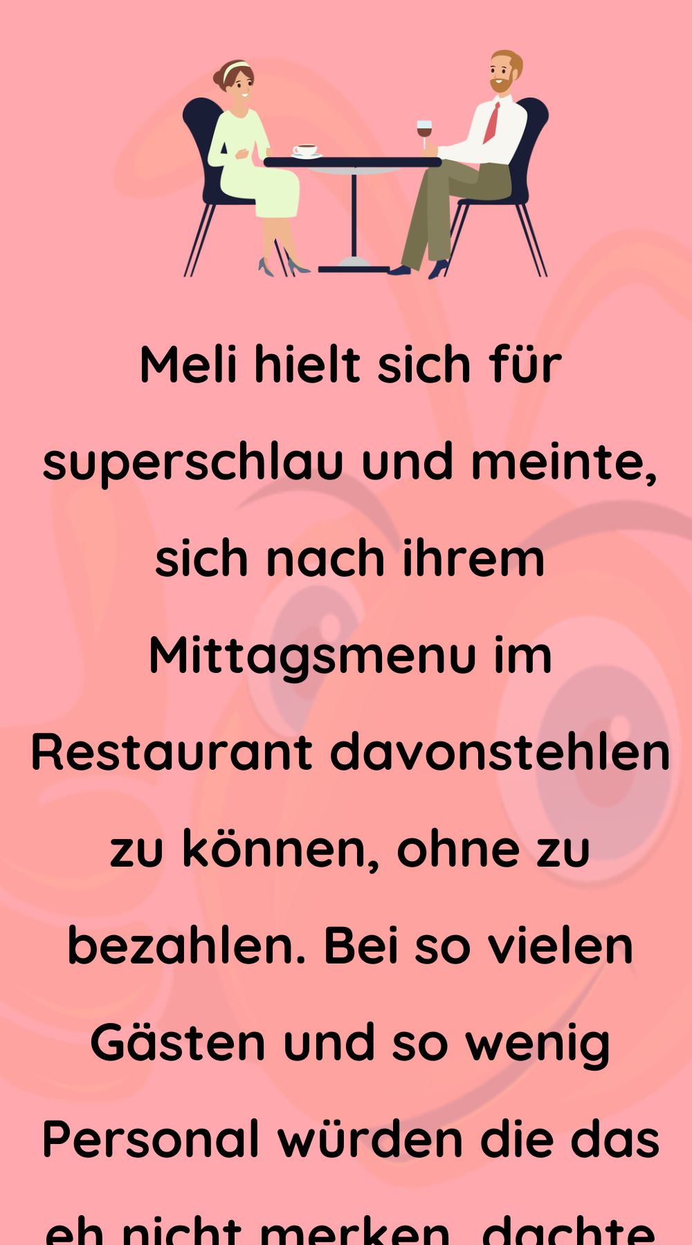 Meli hielt sich für superschlau und meinte