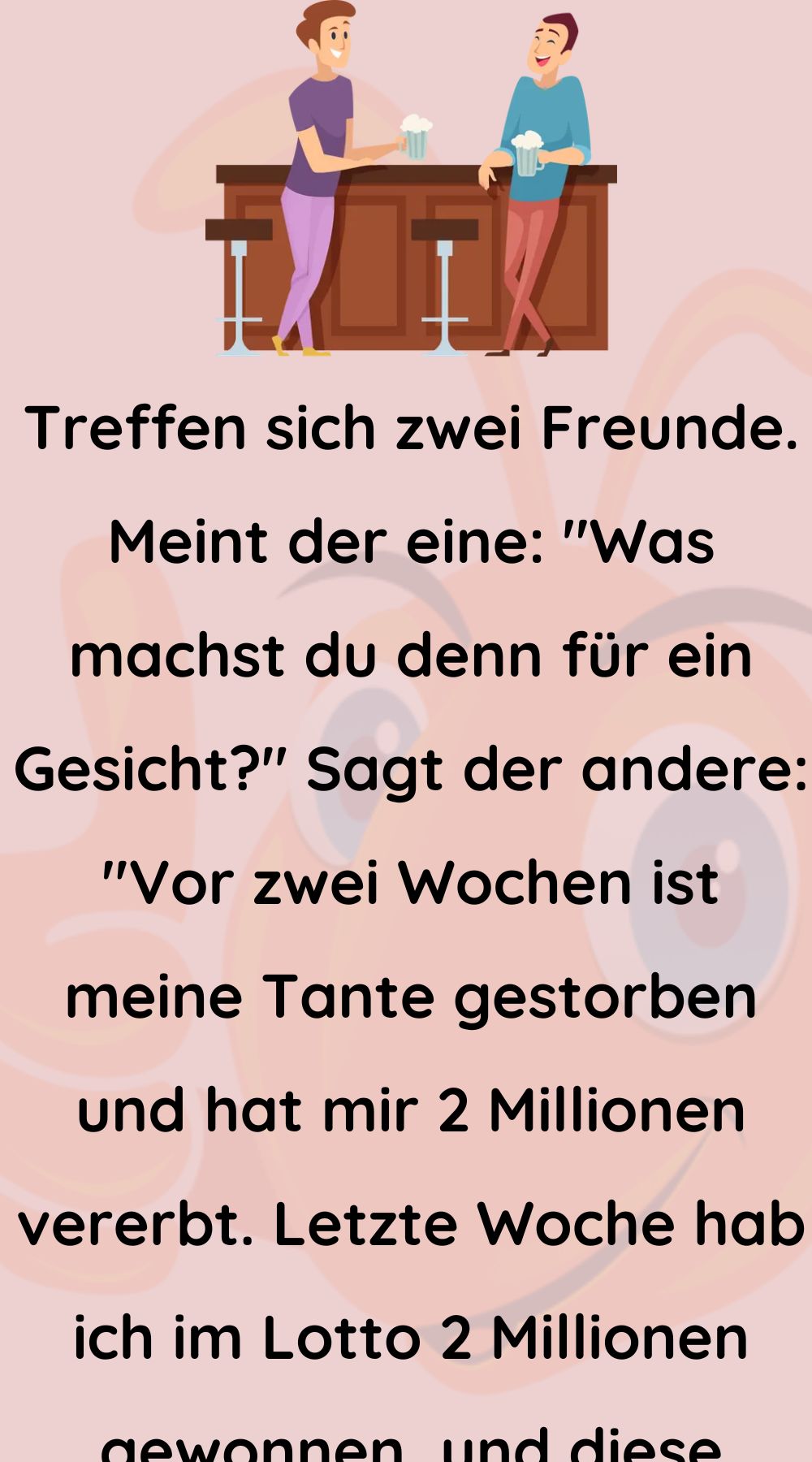 Treffen sich zwei Freunde