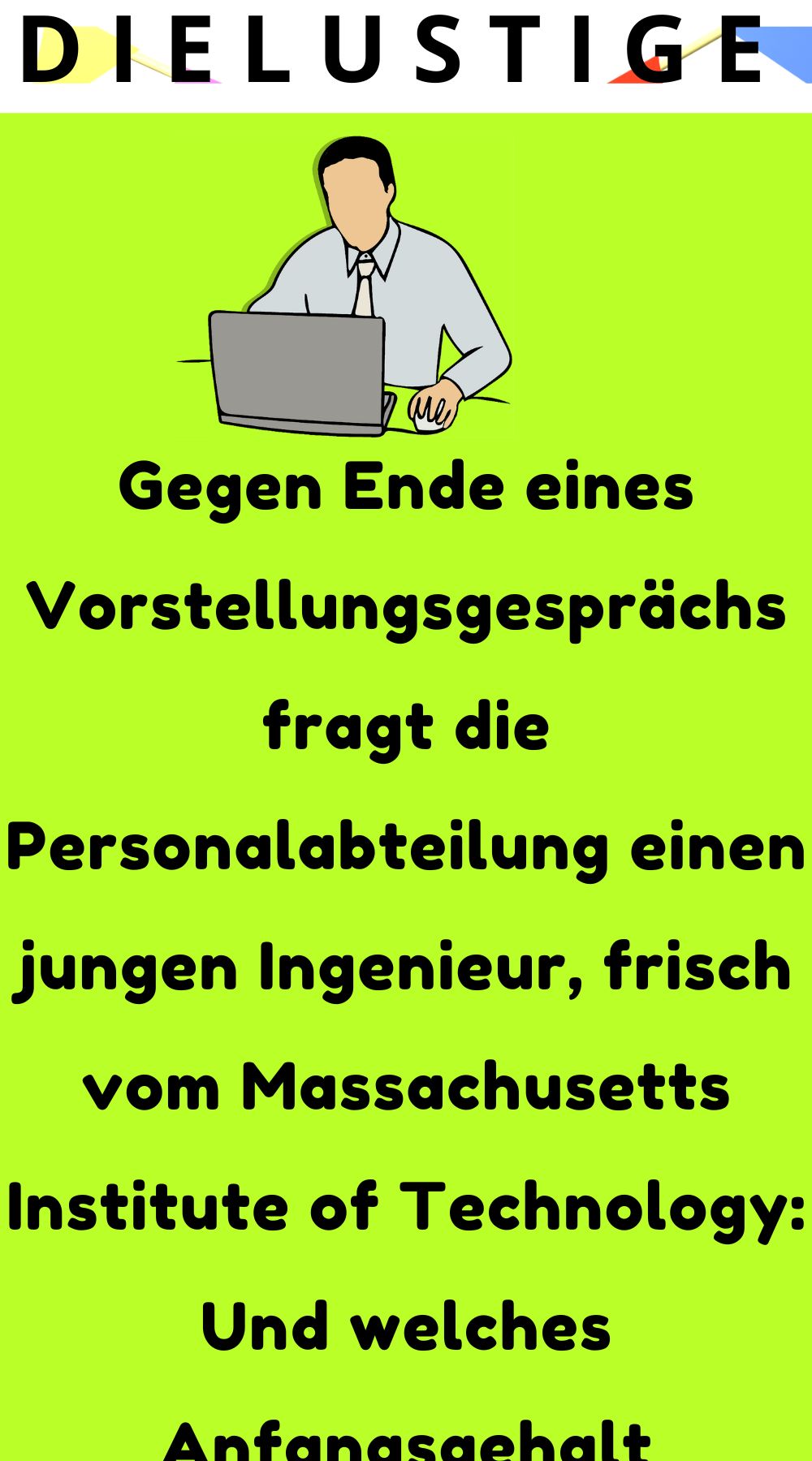 Gegen Ende eines Vorstellungsgesprachs fragt