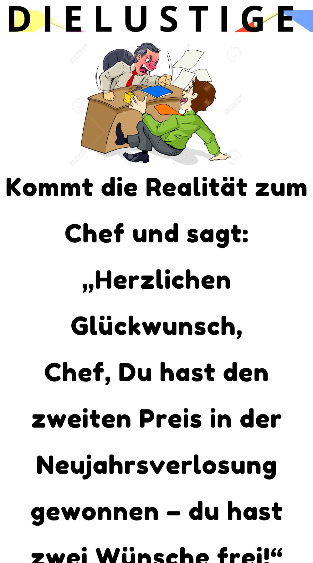Kommt die Realitat zum Chef und sagt